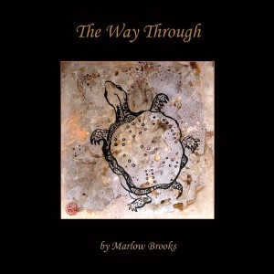 The Way Through by Marlow Brooks